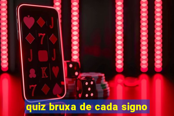 quiz bruxa de cada signo